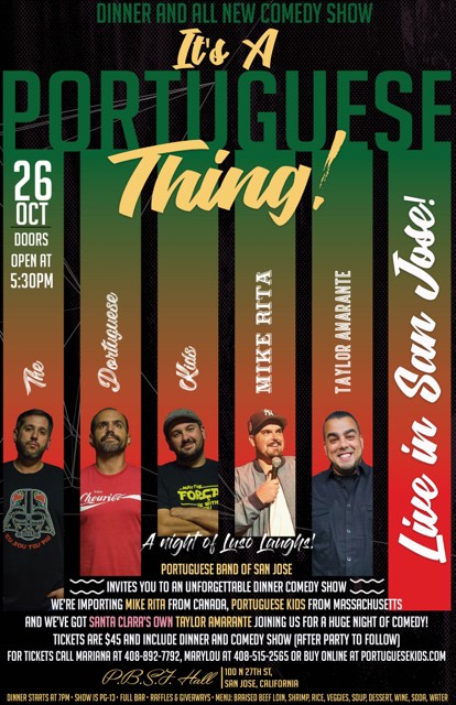 It's A Portuguese Thing! A Night of Luso Laughs - Live in San Jose 2019!