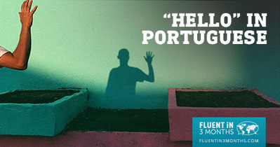 How to Say “Hello” in Portuguese: “Olá!” (plus 15 More Ways!) -